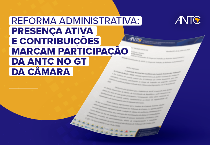 ANTC RelatC3B3rio da Reforma Administrativa 725x500